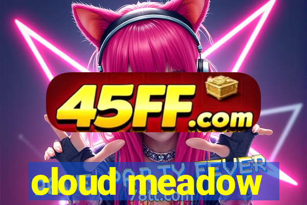 cloud meadow